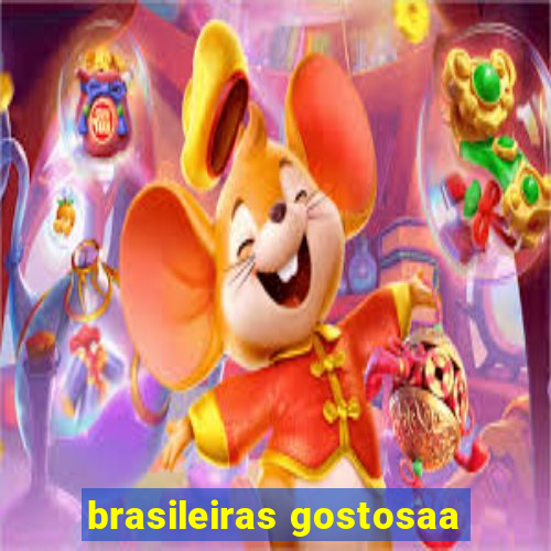 brasileiras gostosaa